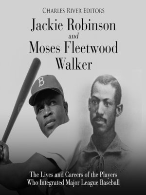 cover image of Jackie Robinson and Moses Fleetwood Walker